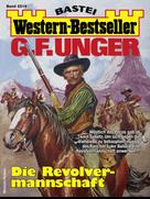 G. F. Unger: G. F. Unger Western-Bestseller 2519 - Western 