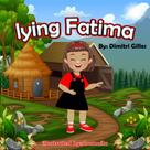 Dimitri Gilles: Lying Fatima 
