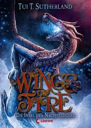 Wings of Fire (Band 4) – Die Insel der Nachtflügler - Fesselnder Kinderroman ab 11 Jahre