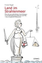 Land im Strahlenmeer - Über die gesundheitlichen Auswirkungen von Funkstrahlungen bei Mensch und Tier - eine europäische Diskussion. 2. erweiterte Aufl.