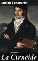Lucien Bonaparte: La Cirnéide 