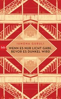 Iunona Guruli: Wenn es nur Licht gäbe, bevor es dunkel wird ★★★★