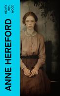 Henry Mrs. Wood: Anne Hereford 