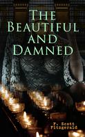 F. Scott Fitzgerald: The Beautiful and Damned 