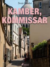 Kamber, Kommissar - Kriminalroman