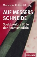 Markus A. Rothschild: Auf Messers Schneide ★★★★