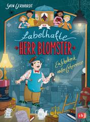 Der fabelhafte Herr Blomster - Ein Schulkiosk voller Geheimnisse - Mitreißender Reihenauftakt von Bestsellerautor Sven Gerhardt