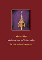 Heinrich Stüter: Kirchenmäuse auf Schatzsuche 