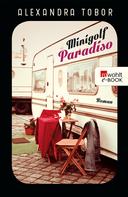 Alexandra Tobor: Minigolf Paradiso ★★★★★