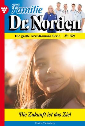 Familie Dr. Norden 769 – Arztroman