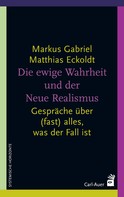 Matthias Eckoldt: Die ewige Wahrheit und der Neue Realismus ★★★★