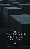 Simeon Singer: The Standard Prayer Book 