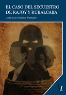 José Luis Moreno: El caso del secuestro de Rajoy y Rubalcaba 