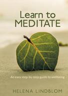 Helena Lindblom: Learn to Meditate 