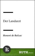 de Balzac, Honoré: Der Landarzt 