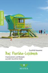 Das Florida-Lesebuch - Impressionen und Rezepte aus dem Sunshine State