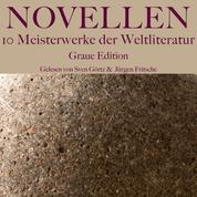 Novellen: Zehn Meisterwerke der Weltliteratur - Graue Edition