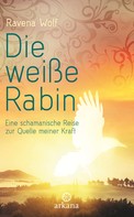 Ravena Wolf: Die weiße Rabin ★★★