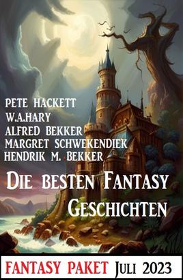 Die besten Fantasy-Geschichten Juli 2023: Fantasy Paket