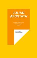 Christoph Lanzendörfer: Julian 'Apostata' 