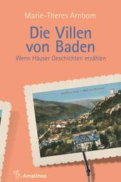 Die Villen von Baden - Wenn Häuser Geschichten erzählen