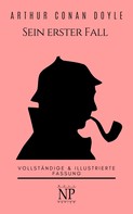 Arthur Conan Doyle: Sherlock Holmes – Sein erster Fall und andere Detektivgeschichten ★★★★★