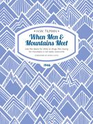 H.W. Tilman: When Men & Mountains Meet 