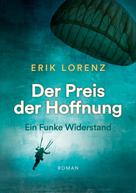 Erik Lorenz: Der Preis der Hoffnung, Teil 1 (Taschenbuch-Ausgabe) 