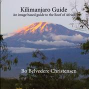 Kilimanjaro Guide - An image based guide to the Roof of Africa
