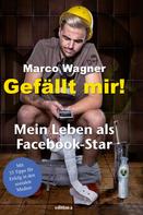 Marco Wagner: Gefällt mir! 
