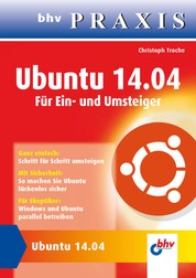 Ubuntu 14.04 - Für Ein- und Umsteiger