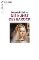 Dietrich Erben: Die Kunst des Barock 