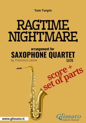 Ragtime Nightmare - Saxophone Quartet score & parts