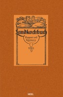 Elisabeth Kleemann: Das Landkochbuch ★★★