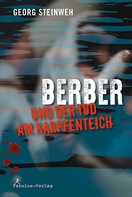Georg Steinweh: Berber und der Tod am Karpfenteich ★★★