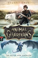 Stuart Daly: Animal Guardians - Die Hüter von Andalon ★★★★★