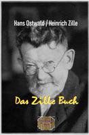 Hans Ostwald: Das Zille Buch 