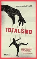 Miquel Porta Perales: Totalismo 
