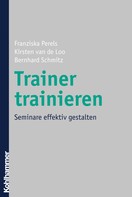 Bernhard Schmitz: Trainer trainieren 