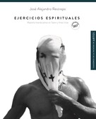 Alejandro Jaramillo Hoyos: Ejercicios espirituales 