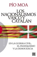 Pío Moa: Los nacionalismos vascos y catalán 