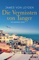 James von Leyden: Die Vermissten von Tanger ★★★★