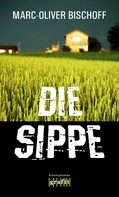 Marc-Oliver Bischoff: Die Sippe ★★★★