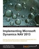 Laura Nicolas Lorente: Implementing Microsoft Dynamics NAV 2013 