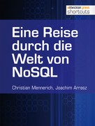 Joachim Arrasz: Eine Reise durch die Welt von NoSQL 