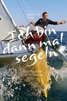 Egmont M. Friedl: Ich bin dann mal segeln ★★★★