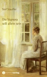 Die Signora will allein sein - Roman