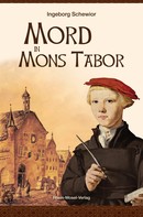 Ingeborg Schewior: Mord in Mons Tabor ★★★★