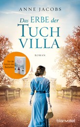 Das Erbe der Tuchvilla - Roman