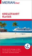 Manfred Wöbcke: MERIAN live! Reiseführer Kreuzfahrt Karibik ★★★